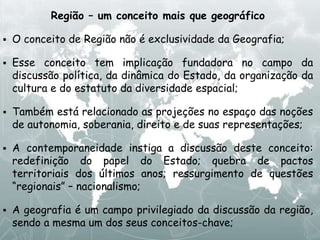 O conceito de região e sua discussão na Geografia | PPTX