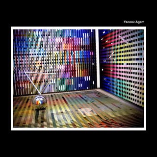 Yacoov Agam
 