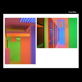 Cruz Diez
 