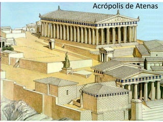 Acrópolis de Atenas
 