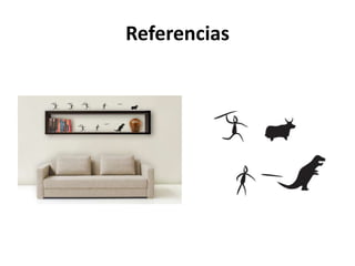 Referencias
 