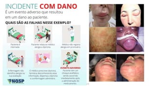 SEGURANÇA DO PACIENTE
 