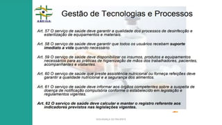 SEGURANÇA DO PACIENTE
 