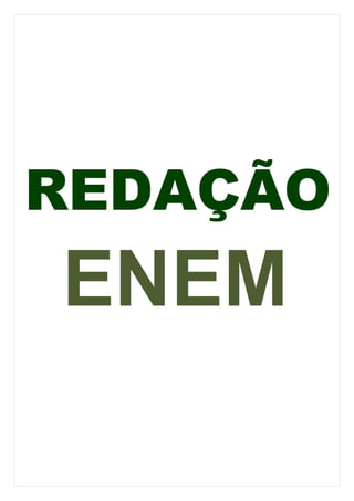 REDAÇÃO
ENEM
 