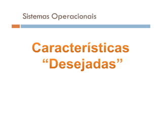 Sistemas Operacionais
 