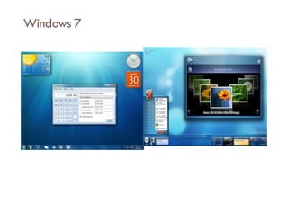 Windows 7
 