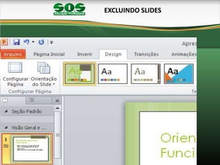 EXCLUINDO SLIDES
 