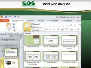 INSERINDO UM SLIDE
 