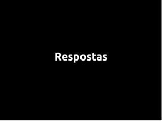 Respostas

 