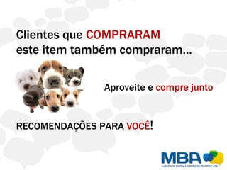 Clientes que COMPRARAM
este item também compraram…

               Aproveite e compre junto


RECOMENDAÇÕES PARA VOCÊ!
 