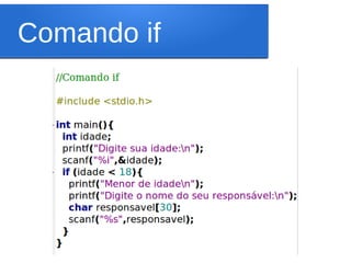 Comando if
 