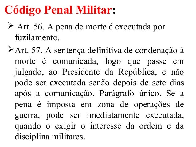 Resultado de imagem para codigo militar pena de morte
