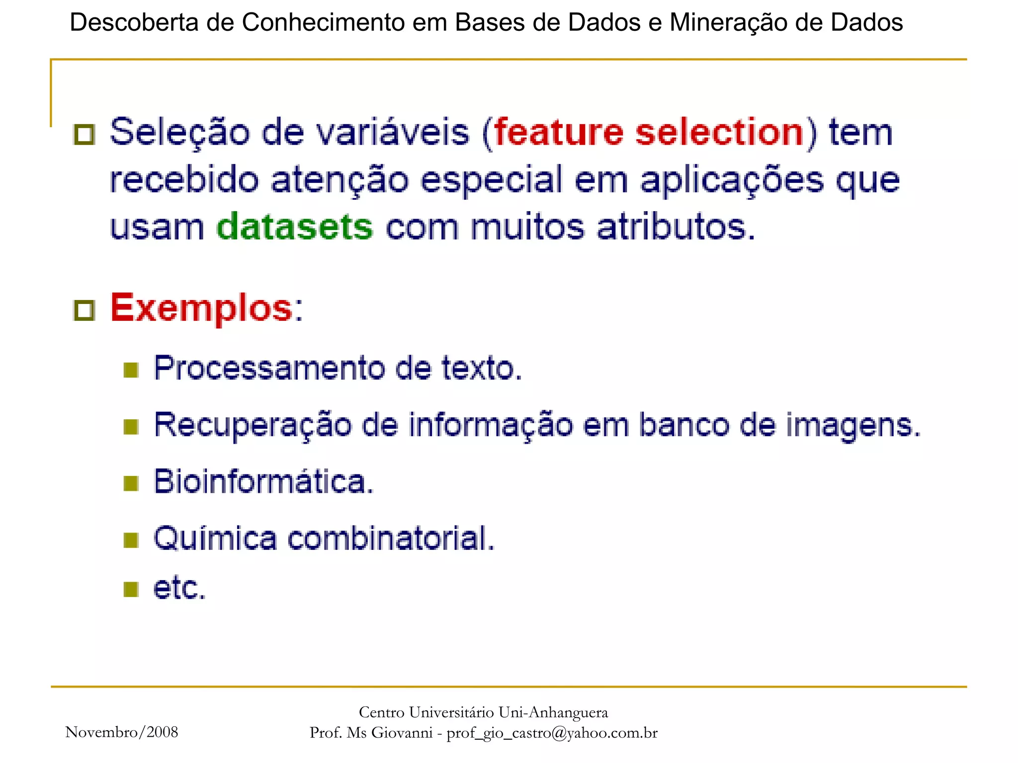 Novembro/2008 Centro Universitário Uni-Anhanguera Prof. Ms Giovanni - prof_gio_castro@yahoo.com.br 