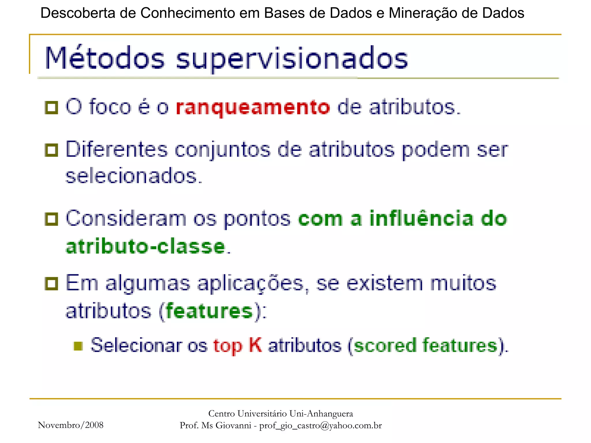 Novembro/2008 Centro Universitário Uni-Anhanguera Prof. Ms Giovanni - prof_gio_castro@yahoo.com.br 