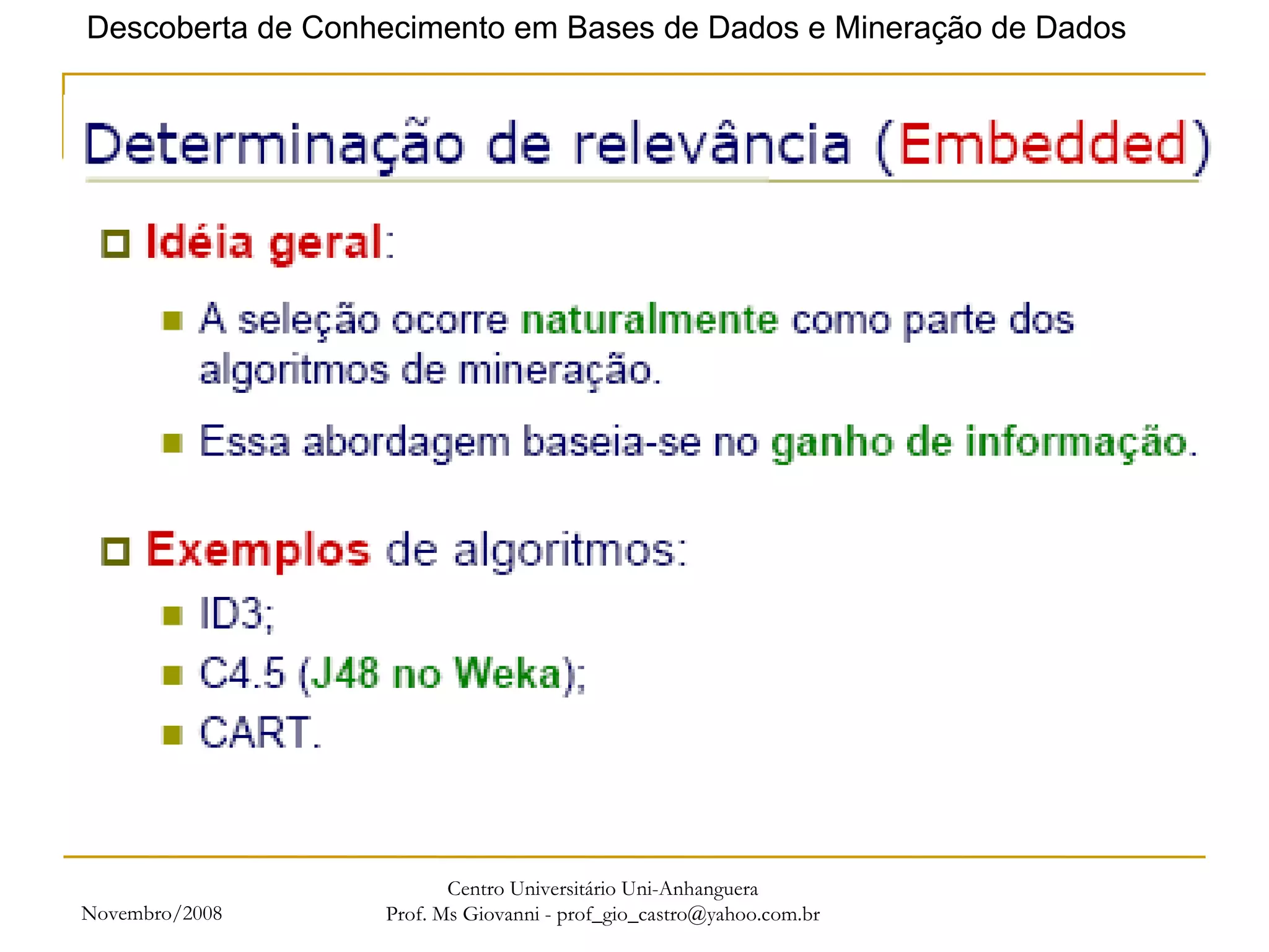 Novembro/2008 Centro Universitário Uni-Anhanguera Prof. Ms Giovanni - prof_gio_castro@yahoo.com.br 