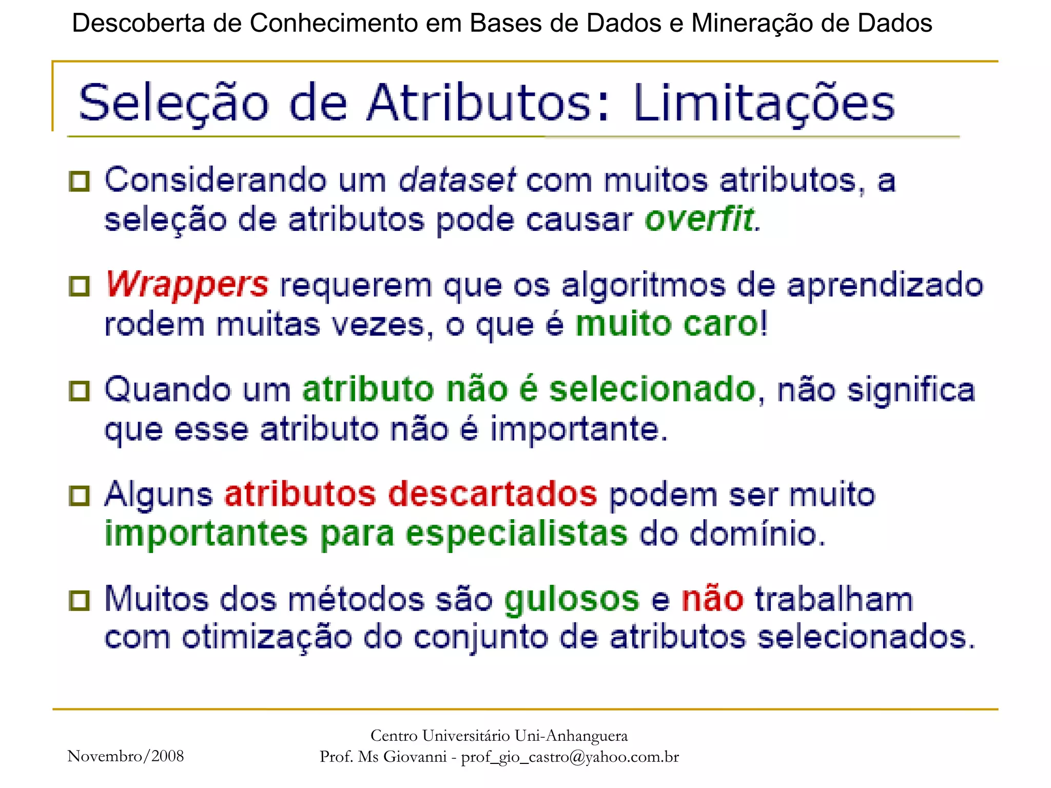 Novembro/2008 Centro Universitário Uni-Anhanguera Prof. Ms Giovanni - prof_gio_castro@yahoo.com.br 