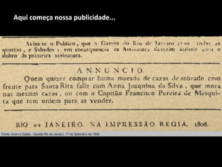 Aqui começa nossa publicidade...Aqui começa nossa publicidade...
INTRODUÇÃO À PUBLICIDADE E PROPAGANDAINTRODUÇÃO À PUBLICIDADE E PROPAGANDA
 