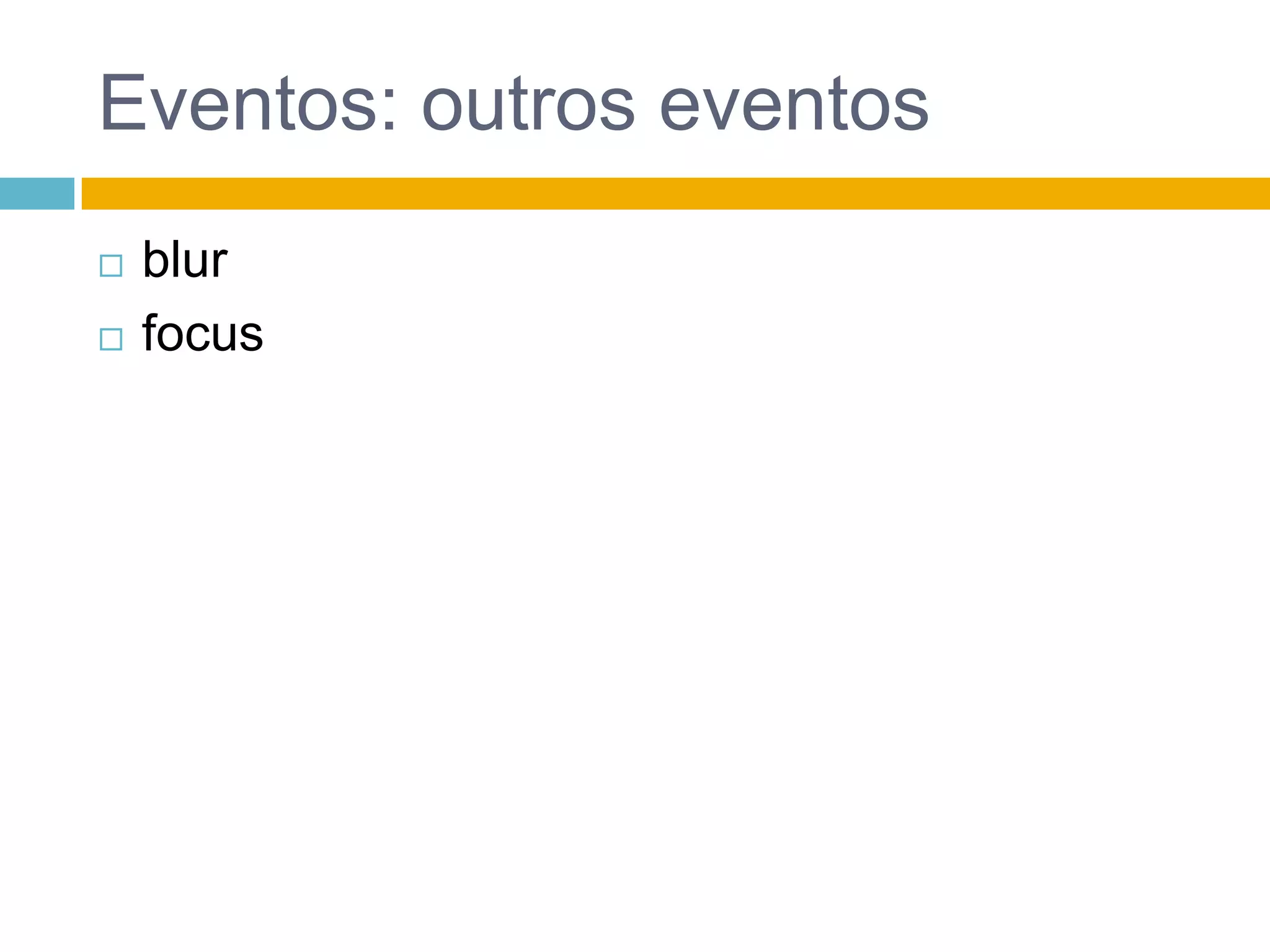 Eventos: outros eventosblurfocus