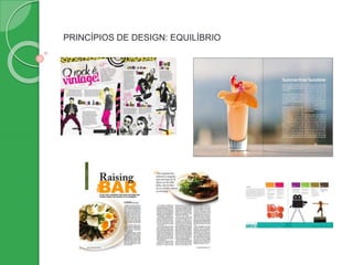 PRINCÍPIOS DE DESIGN: EQUILÍBRIO
 