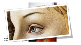 Retrato póstumo de
Simonetta Vespúcio (1480)
 