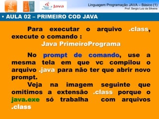 Aula 02 Primeiro Cod Java | PPT