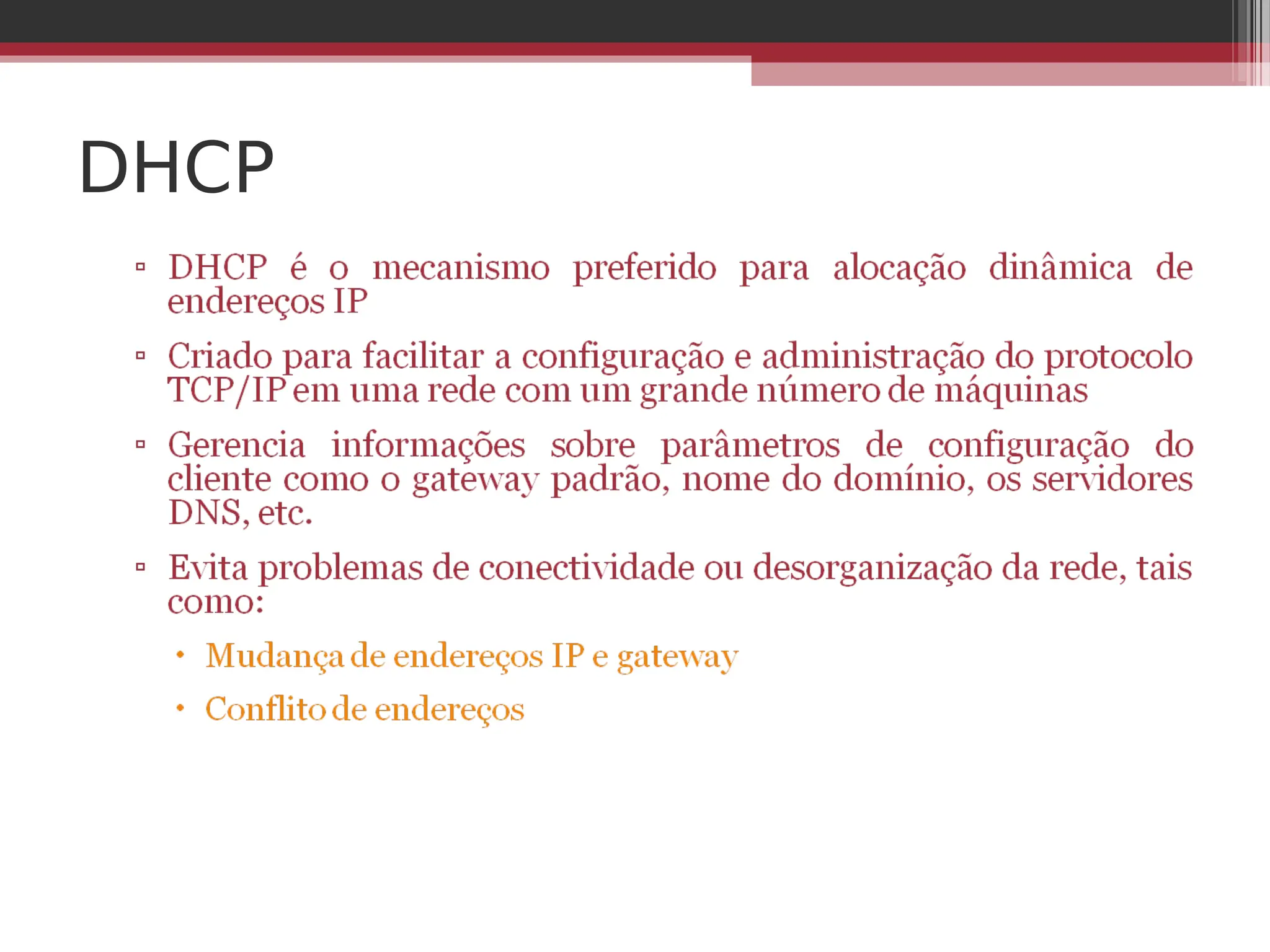 DHCP
 