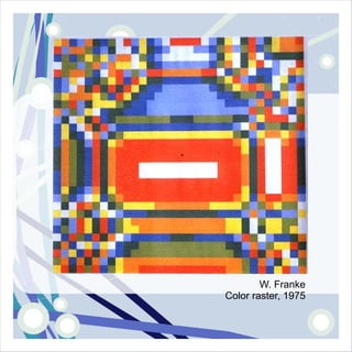 W. Franke
Color raster, 1975
 