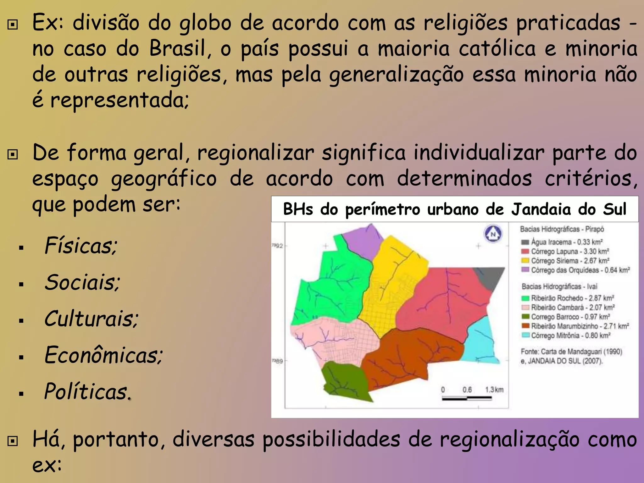 Critérios de regionalização (região) na Geografia | PPTX