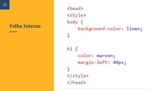 Folha Interna
25
 