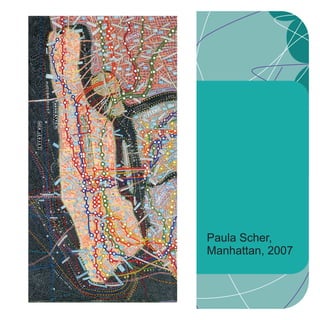 Paula Scher,
Manhattan, 2007
 
