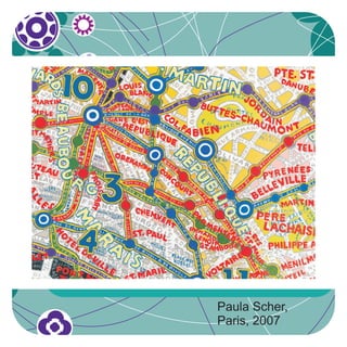 Paula Scher,
Paris, 2007
 