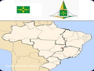 Brasilia teimosa até o distrito federal 