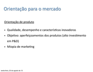Orientação 
para 
o 
mercado 
Orientação 
de 
produção 
• Produtos 
acessíveis 
e 
produzidos 
em 
larga 
escala 
• Obje7vo 
da 
administração: 
melhorar 
a 
produção 
e 
a 
eficiência 
da 
distribuição 
• É 
vantagem 
quando: 
• Demanda 
> 
oferta 
• Custo 
do 
produto 
muito 
alto 
Graduação 
em 
Publicidade 
e 
Propaganda 
| 
Marke7ng 
| 
Profa. 
Nayane 
Monteiro 
| 
nayane@emediata.com.br 
 