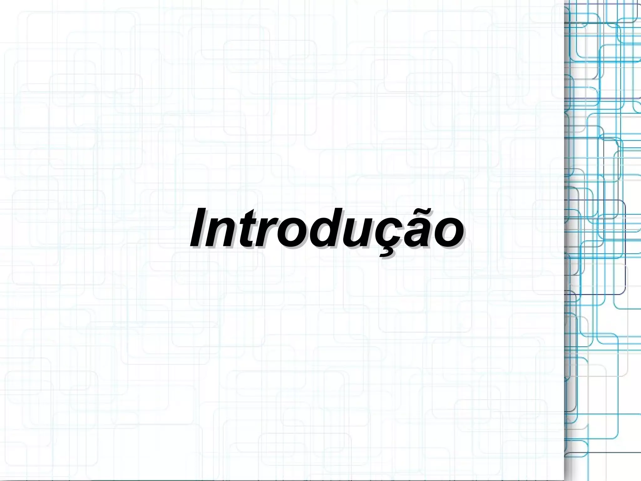 Introdução
 