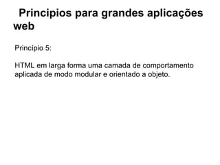 HTML – Seção BODY
Listas
● Em HTML, as listas podem ser itens numerados ou não.
● As listas numeradas usam a tag <ol> de Ordered Lists
para marcar o começo e fim da lista e a tag <li> para
cada item da lista.
● Os itens da lista são marcados com números

<ol>
<li> ... </li>
<li> ... </li>
</ol>

 
