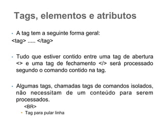 Embedded CSS (OK)
<head>
<style type="test/css">
p {color:red;}
</style>
</head>

Rápido e fácil.
Use em
pequenas
aplicações.

 