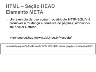 Declaração
(o que está dentro das chaves)

selector {
property: value;
}

 