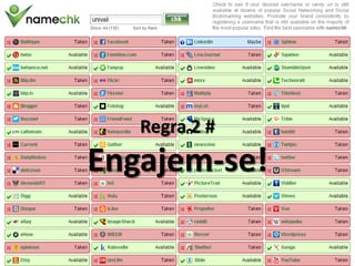 Regra 2 #
Engajem-se!
 