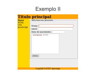 Exemplo II
 
