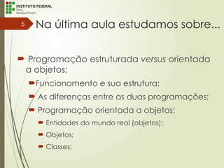 Programação Orientada a Objetos - POO (IFPI) | PPTX