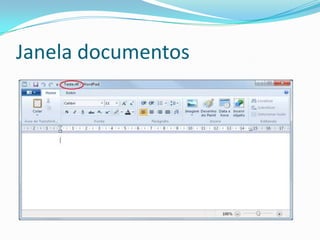 Janela documentos

 