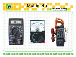 Multímetros
 