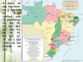 • O Império
do Brasil
passou a
denominar-
se Estados
Unidos do
Brasil,
seguindo o
modelo
americano
de governo
(ANDRADE;
AN...