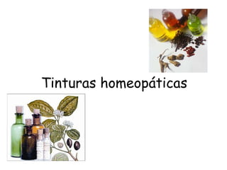 Tinturas homeopáticas 