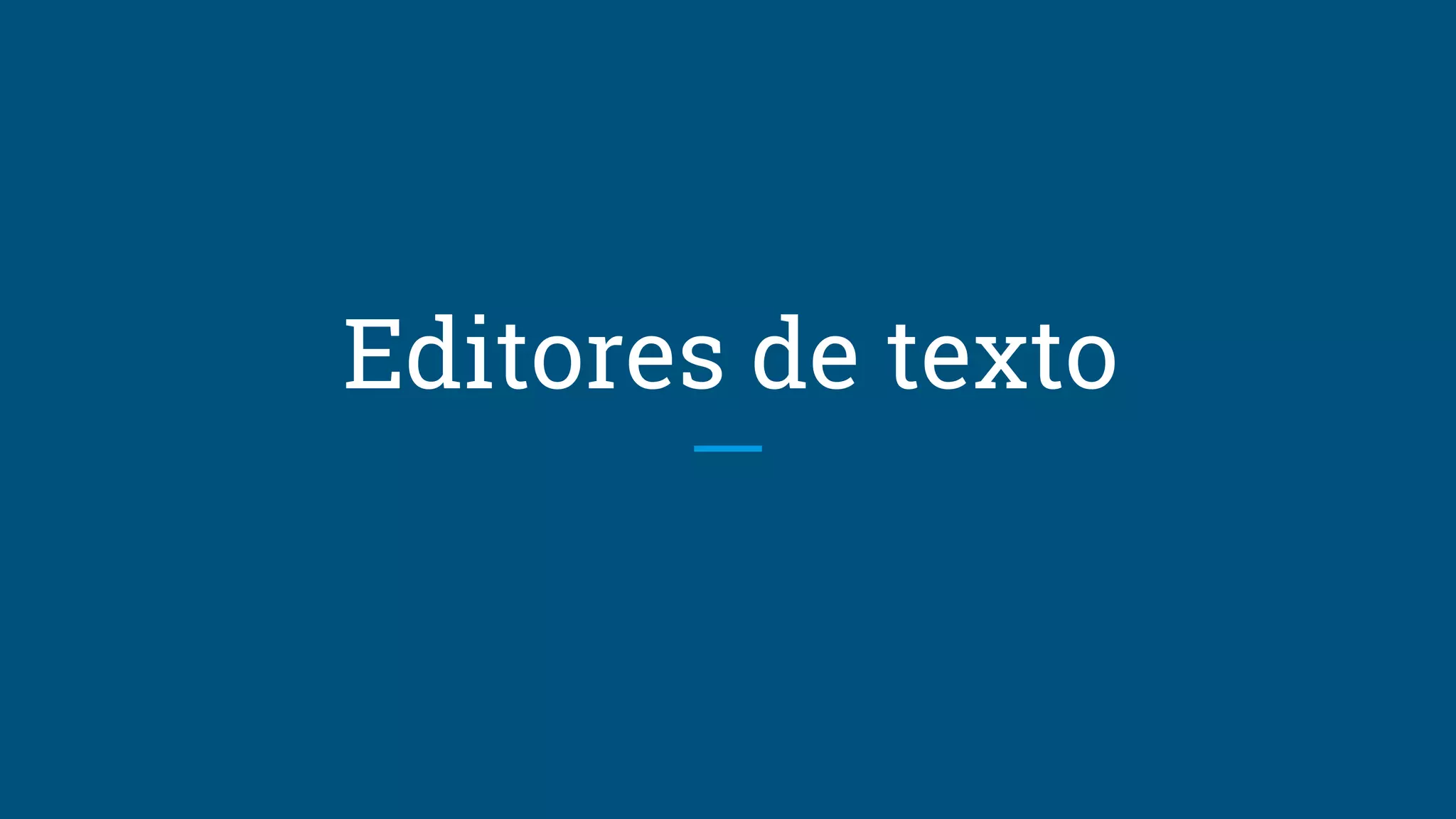 Editores de texto