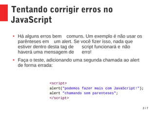 Como resolver erros de script no navegador