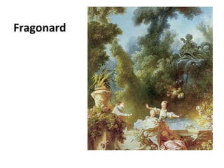 Fragonard
 