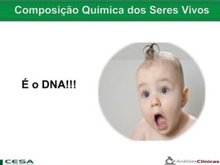 É o DNA!!!
 