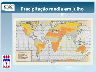 Precipitação média em julho 
 