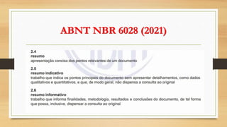 ABNT NBR 6028 (2021)
 